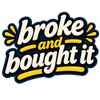 Brokeandboughtit - Home